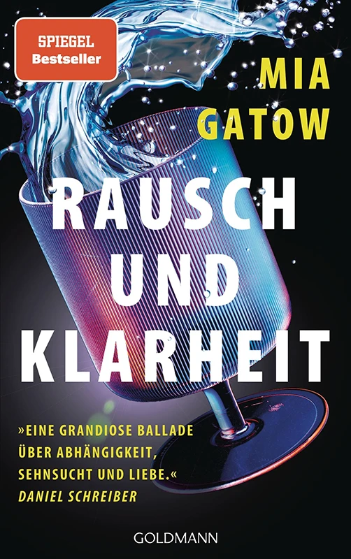 „Rausch und Klarheit“ von Mia Gatow